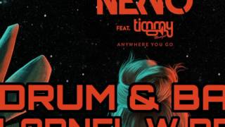 NERVO feat Timmy Trumpet - Anywhere You Go (LARNEL W DRUM & BASS REMIX)