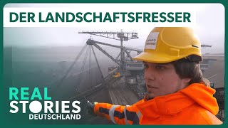 Die größten Maschinen der Welt: Der Landschaftsfresser | Doku | Real Stories Deutschland