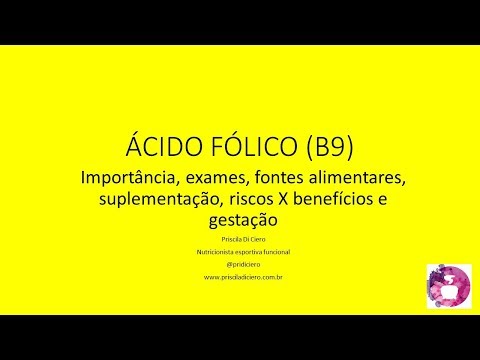 Vídeo: Ácido Fólico: Benefícios, Usos, Deficiência E Efeitos Colaterais