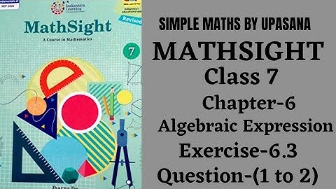 MathSight || Class-7 || Chapter-6 || Algebraic Expressions || Exercise-6.3|| Question -(1 to 2)