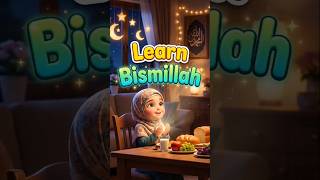 Learn Bismillah 😄🌙 | Islamic Kids Song Before Eating | Nursery Rhyme | Future Ai Kids
