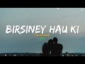 Birsiney Hau Ki - The Elementslyrics.Chanchal Yo Mp3 Song