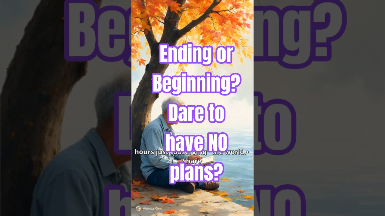 Конец или начало? Осмелитесь ли вы не строить никаких планов? Все еще гонитесь за временем? Скучн...