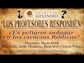 003 🎯 Pregunta: ¿ES PELIGROSO INDAGAR EN LAS CIENCIAS BÍBLICAS?