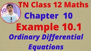 TN Class 12 Maths CHAPTER 10 Example 10.1 Ordinary Differential Equations