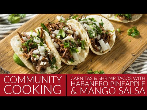 A Carnitas & Shrimp Taco Party! - Community Cooking 15.19 hqdefault