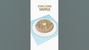 [1DAY_1CAD] WAFFLE #shorts #tinkercad #project