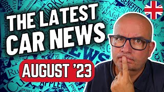 The Latest Car News | August 2023 | UK Car News