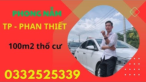 100m2 THỔ CƯ 2 MẶT TIỀN BÊ TÔNG PHONG NẪM TP PHAN THIẾT 