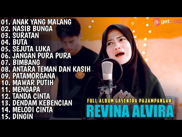 ANAK YANG MALANG - NASIB BUNGA - SURATAN | REVINA ALVIRA FULL ALBUM COVER GASENTRA 2022 class=