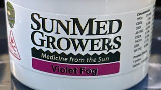 Violet Fog Strain Review (SunMed Growers)