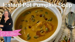 Instant Pot Pumpkin Soup | Simple and Delicious | Fall Favorite