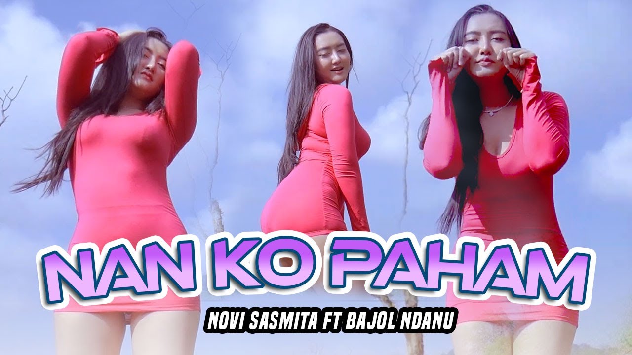 NAN KO PAHAM - Novi Sasmita | Nanti Pasti Kau Mengerti (Official Music Video)