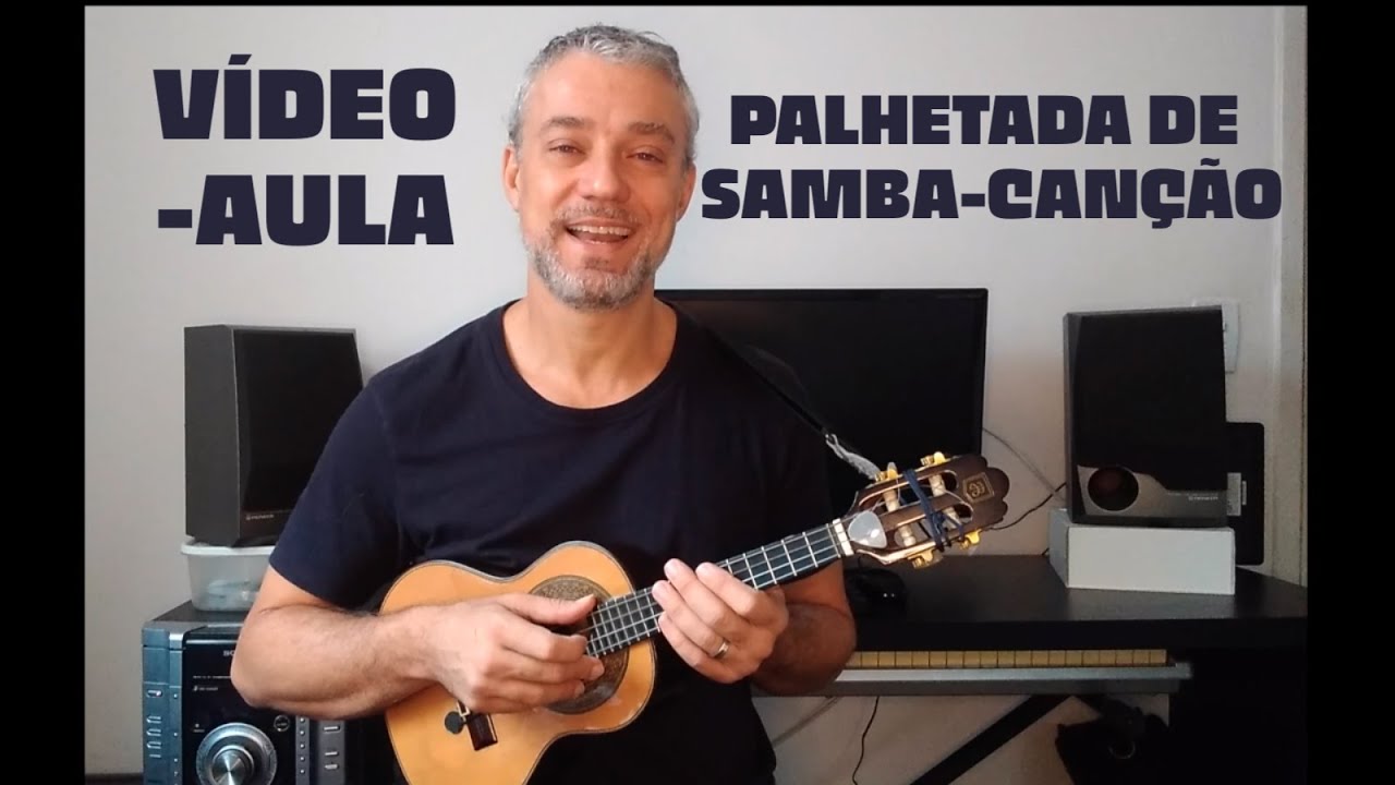 Vídeo-aula de cavaquinho - Palhetada de samba-canção e choro lento