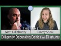 Diligently Debunking Deities w/ Matt Dillahunty & Jimmy Snow