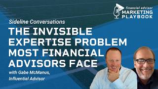 The Invisible Expertise Problem Most Financial Advisors Face