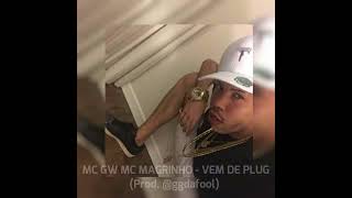 Download Lagu MC GW MC MAGRINHO - VEM DE PLUG (Prod. @ggdafool) PLUG FUNK ( Remasterizado) MP3