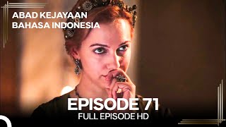 Abad Kejayaan Episode 71 (Bahasa Indonesia)