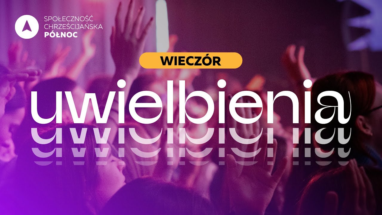 Wieczór Modlitwy i Uwielbienia 16.02.2024