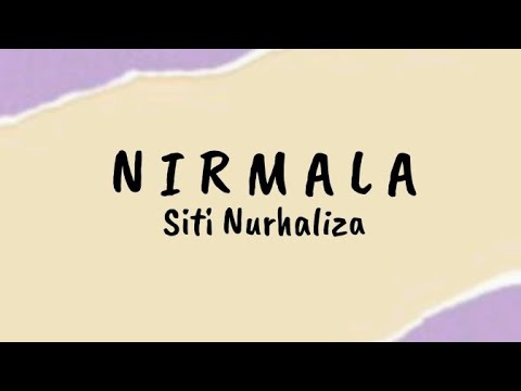 Nirmala - Siti Nurhaliza | Lirik Lagu