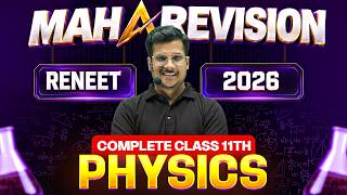 Complete CLASS 11th PHYSICS in 1 Shot || All Concepts & PYQS || NEET 2026 Maharevision