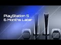 PS5 6 Months Later Review