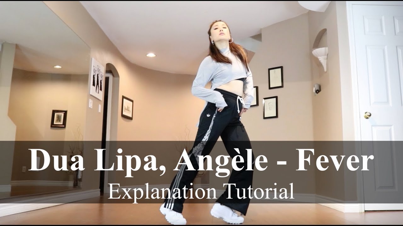 [EXPLANATION TUTORIAL] Dua Lipa, Angèle - Fever Dance Choreography / Honey