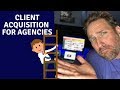 CLIENT ACQUISITION STRATEGIES FOR AGENCIES | DIGITAL AGENCY SALES