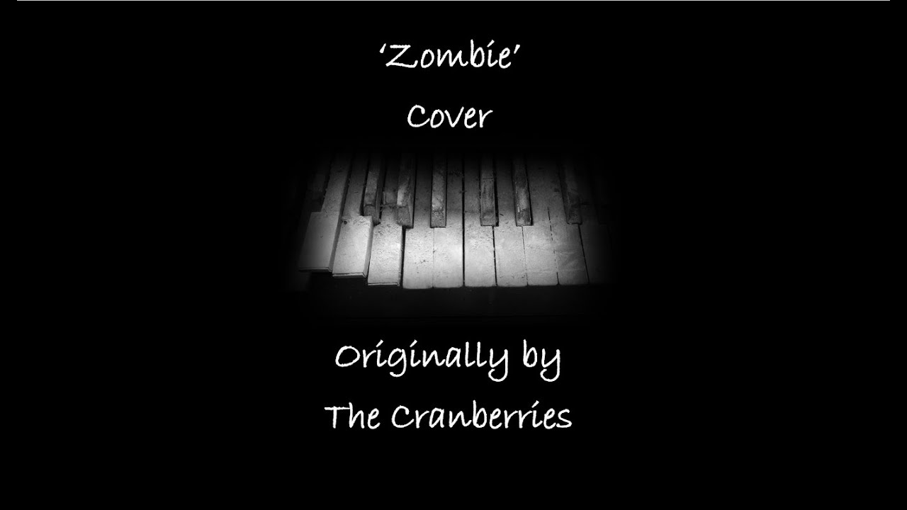 Zombie Cover (by Megan Pyatt)