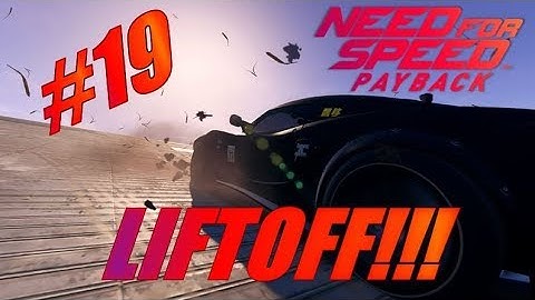 Need for Speed Payback LIFTOFF!!! Let