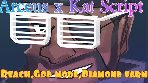 Arceus x Kat script/Gamplay