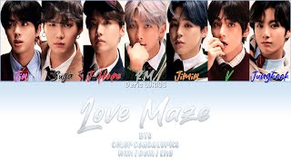 BTS - LOVE MAZE (Color Coded Lyrics) [Han/Rom/Eng]