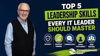 Top 5 Leadership Skills Every IT Leader Should Master