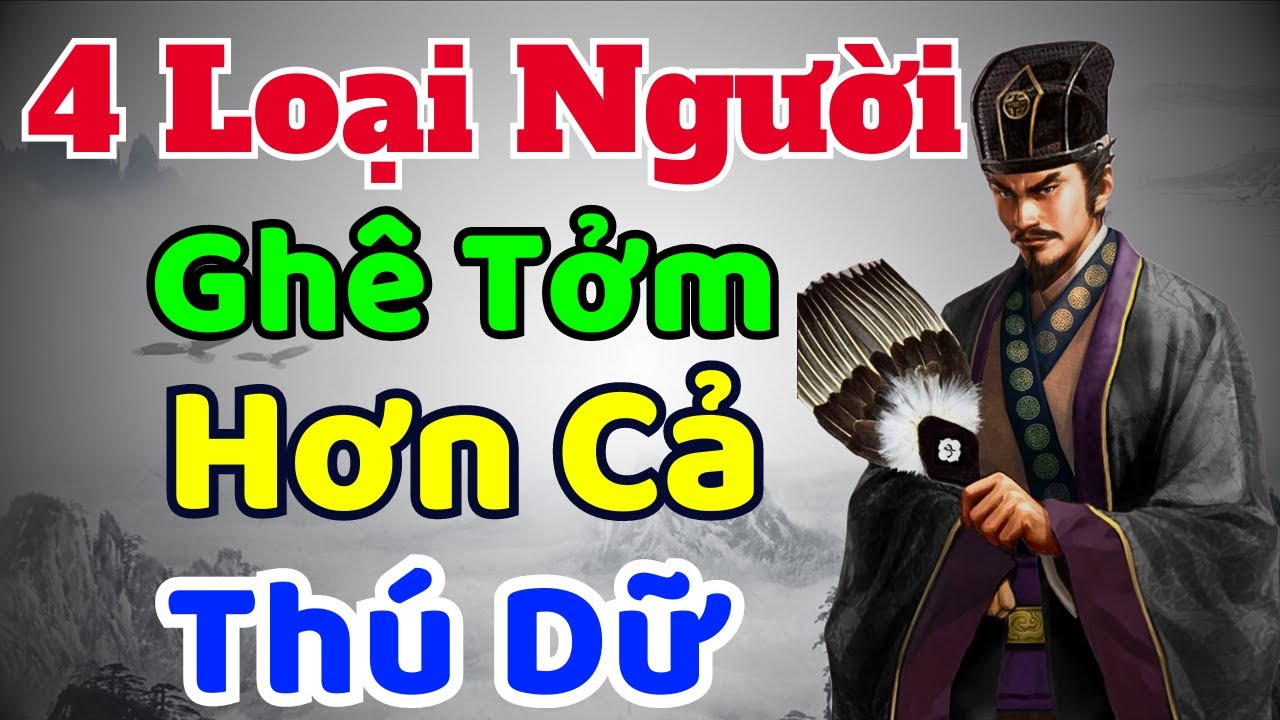 Cổ Nhân Dạy: 4 Loại Người Ghê Tởm Hơn Cả Thú Dữ | Sách nói Minh Triết ...