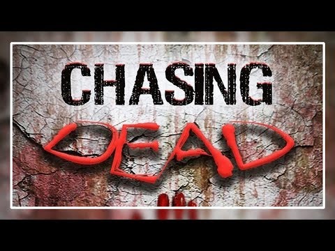 Chasing Dead for Wii U & PS4 [Trailer]