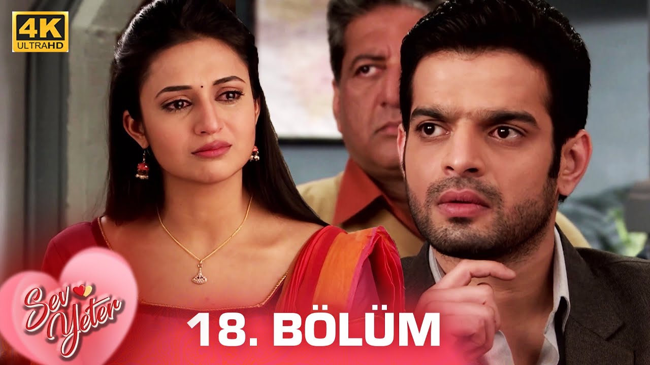 Sev Yeter (Yeh Hai Mohabbatein) Hint Dizisi | 18. Bölüm(4K) @kanal7