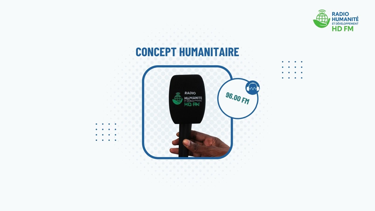 Radio HD FM/Concept Humanitaire