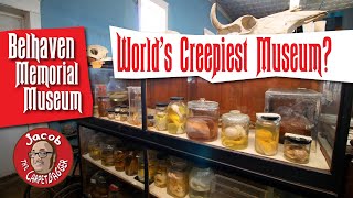 The World’s Creepiest Museum? Belhaven Memorial Museum