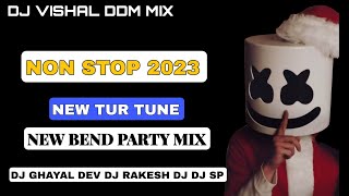 DJ GHAYAL DEV DJ SP 2 NEW TUR TUNE NON STOP 2023 โข NON STOP BY DJ VISHAL DDM