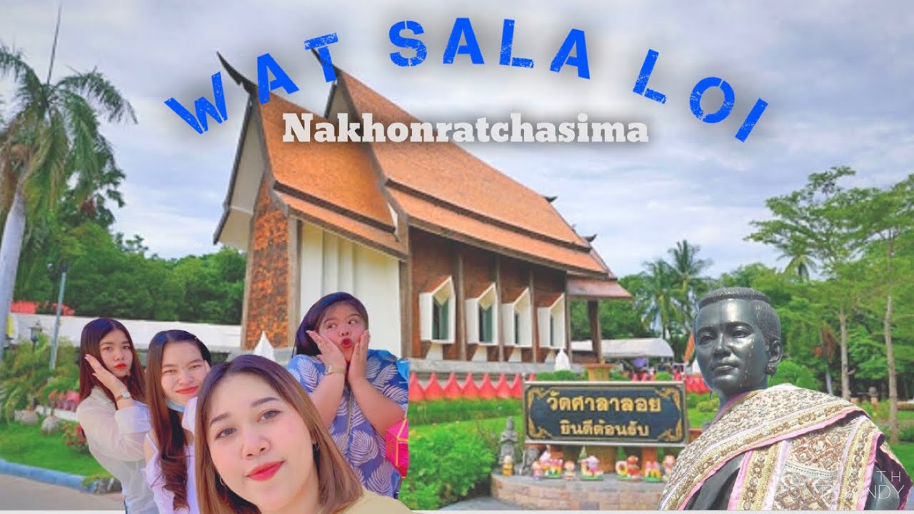 Wat Sala Loi || Nakhonratchasima