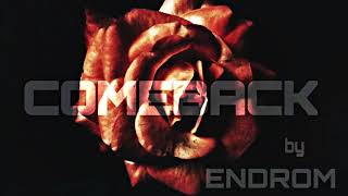 ENDROM - Come Back |  2021 Resimi