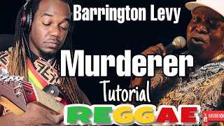 How To Play - Murderer By Barrington Levy On Electric Guitar