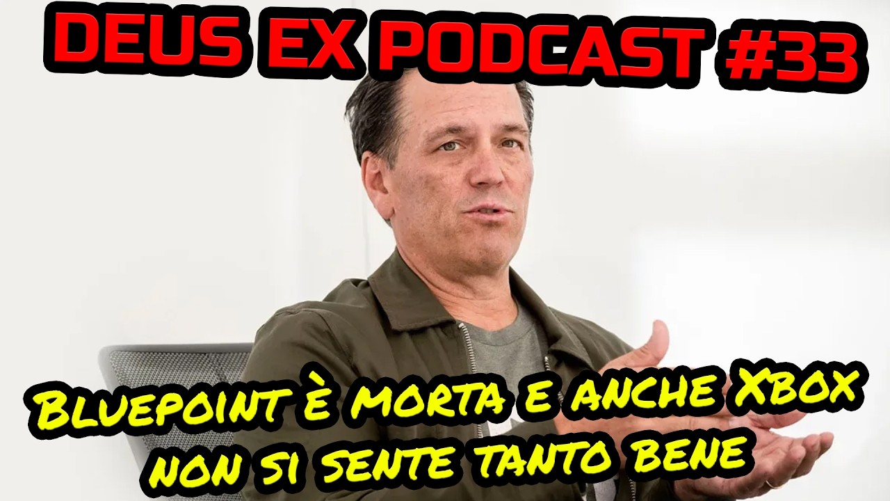 Deus Ex Podcast #33: Bluepoint è morta e anche Xbox non si sente tanto bene