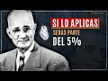 DOS Practicas que van a Cambiar tu vida / HABITOS DE MILLONES DE DOLARES - Napoleón Hill en español