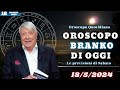 Oroscopo di Branko del 18 Maggio 2024: Amore, Lavoro e Fortuna per il Tuo Segno