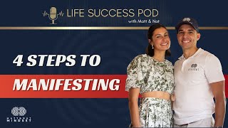 4 Steps to Manifesting Mastered