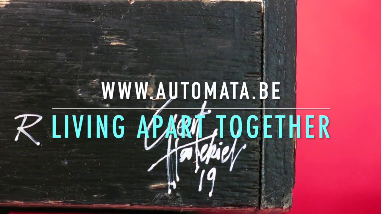 Living Apart Together - automaton - Geert Hautekiet