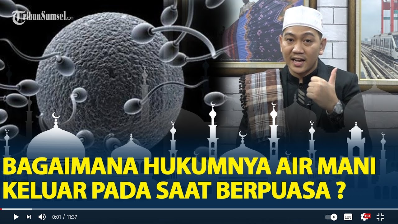 Hukum Air Mani Keluar Pada Saat Berpuasa Apakah Membatalkan Puasa hukum-air-mani-keluar-pada-saat-berpuasa-apakah-membatalkan-puasa