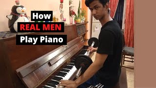 How Real Men Play the Piano