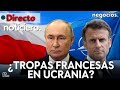 NOTICIERO: Macron desafía a Putin con el paso definitivo, la OTAN empuja a Europa y Biden advierte